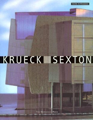 Krueck and Sexton: Work in Progress 1885254539 Book Cover