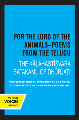 For the Lord of the Animals-Poems from the Telu... 0520335945 Book Cover