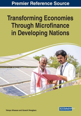 Transforming Economies Through Microfinance in ... 1668456486 Book Cover