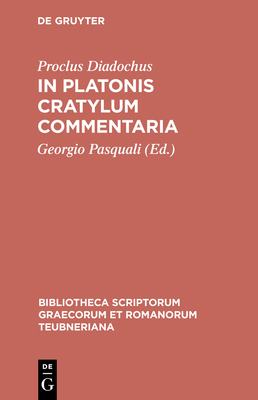In Platonis Cratylum Commentaria [Greek, Ancient (to 1453)] 3598717318 Book Cover