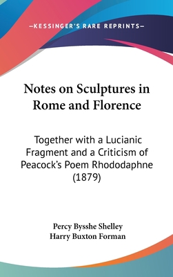 Notes on Sculptures in Rome and Florence: Toget... 1161800433 Book Cover