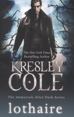 Lothaire (Immortals After Dark) 0857206931 Book Cover