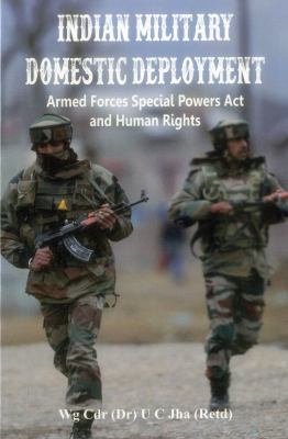 Indian Military Domestic Deployment: Armed Forc... 9386457423 Book Cover