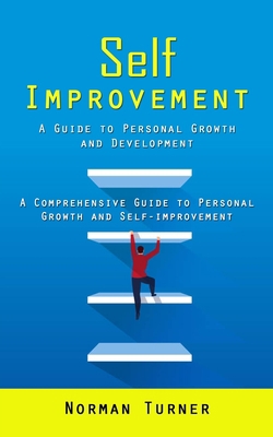 Self Improvement: A Guide to Personal Growth an... 1998038041 Book Cover