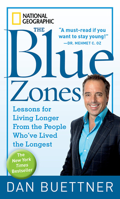 The Blue Zones: Lessons for Living Longer from ... 1426207557 Book Cover