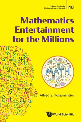 Mathematics Entertainment for the Millions 9811219281 Book Cover