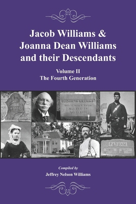 Jacob Williams & Joanna Dean Williams and their... 0578541912 Book Cover