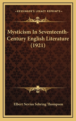 Mysticism In Seventeenth-Century English Litera... 1168825059 Book Cover