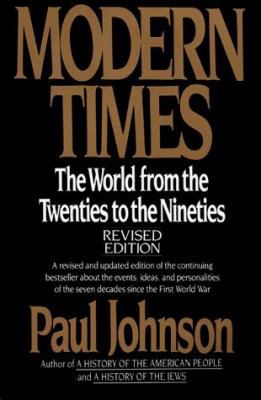 Modern Times: The World from the Twenties to th... 0060922834 Book Cover