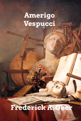 Amerigo Vespucci 1006010467 Book Cover