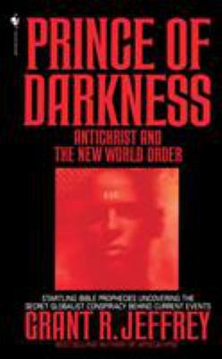 Prince of Darkness: Antichrist and New World Order 0553562231 Book Cover
