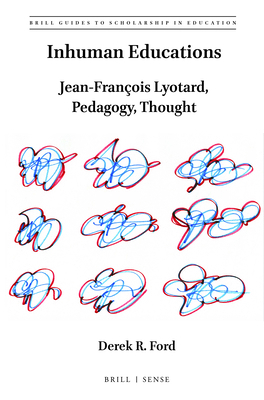 Inhuman Educations: Jean-François Lyotard, Peda... 9004458794 Book Cover
