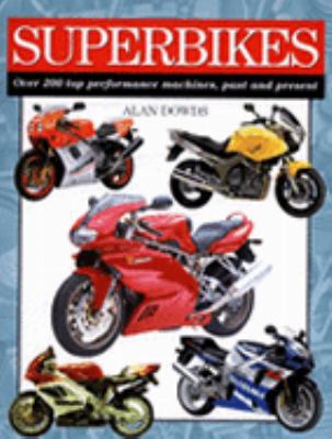 Superbikes Over 200 Top Performance Machines, P... 184013500X Book Cover