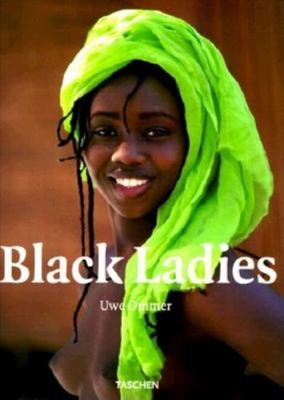 Uwe Ommer's Black Ladies 3822886742 Book Cover