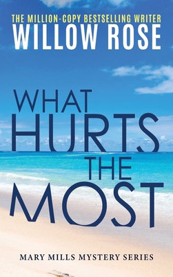 What Hurts the Most [Large Print] 1954139187 Book Cover