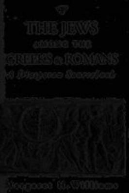 The Jews Among the Greeks and Romans: A Diaspor... 0801859387 Book Cover