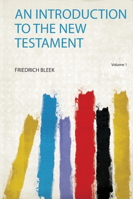 An Introduction to the New Testament 1318552990 Book Cover
