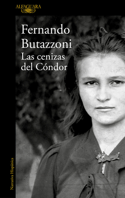 Las Cenizas del Cóndor / The Ashes of the Condor [Spanish] 842046161X Book Cover