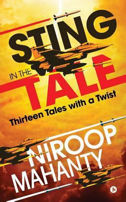 Sting in the Tale: Thirteen Tales with a twist 1684666015 Book Cover