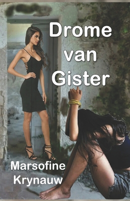 Drome van Gister [Afrikaans] B09GCVBS5C Book Cover