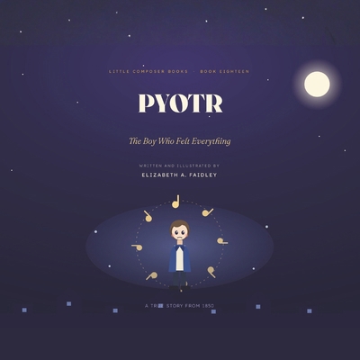 Pyotr: The Boy Who Felt Everything B0HLG6WKVP Book Cover