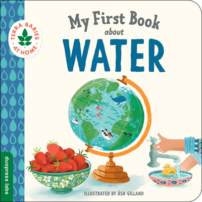 My First Book about Water 1728295963 Book Cover