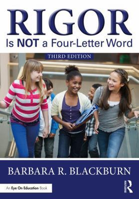 Rigor Is NOT a Four-Letter Word 1138569569 Book Cover