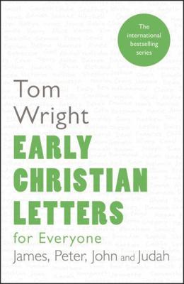 Early Christian Letters For Everyone 0281071861 Book Cover