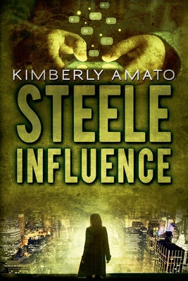 Steele Influence 0999043390 Book Cover