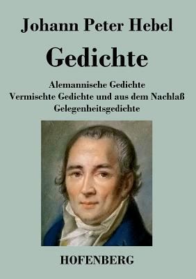 Gedichte: Alemannische Gedichte / Vermischte Ge... [German] 3843069255 Book Cover