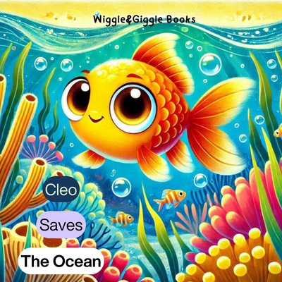 CLEO Saves the Ocean: A Book of Teamwork, Kindn... B0DRXS69KW Book Cover