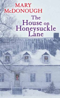 The House on Honeysuckle Lane [Large Print] 1683242076 Book Cover