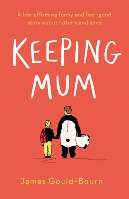 Keeping Mum 1409191265 Book Cover