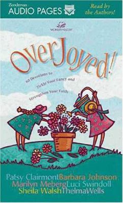 Overjoyed: 60 Devotions to Tickle Your Fancy an... 0310227607 Book Cover