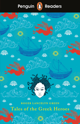 Penguin Reader Lvl 7 Tales Greek Heroes 024143100X Book Cover