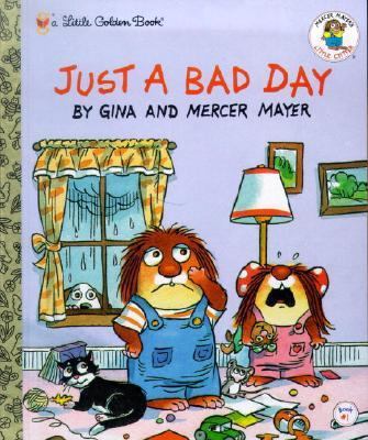 Just a Bad Day (Little Golden Book) 0307988732 Book Cover