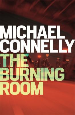 The Burning Room (Harry Bosch Series) 1409145654 Book Cover