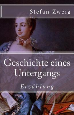 Geschichte eines Untergangs [German] 1545359555 Book Cover