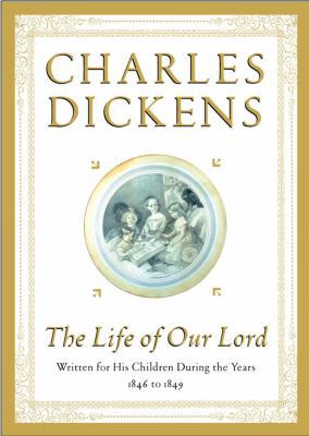 The Life of Our Lord: Written for His Children ... 0684865378 Book Cover