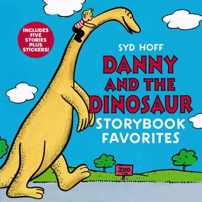 Danny and the Dinosaur Storybook Favorites: Inc... 0062883119 Book Cover