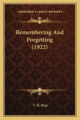 Remembering And Forgetting (1922) 1164064401 Book Cover