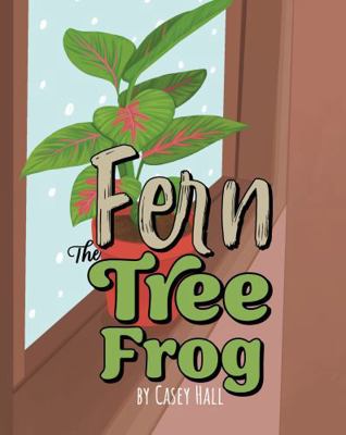 Fern the Tree Frog B0G1V6YM7L Book Cover