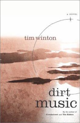 Dirt Music: A Novel 0743228022 Book Cover