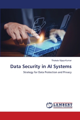 Data Security in AI Systems 3330024615 Book Cover