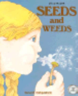 Look at Seeds and Weeds 0811469034 Book Cover