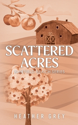 Scattered Acres 1068873744 Book Cover
