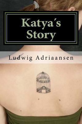 Katya´s Story 1535310340 Book Cover