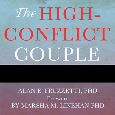The High-Conflict Couple Lib/E: A Dialectical B... 1665286792 Book Cover