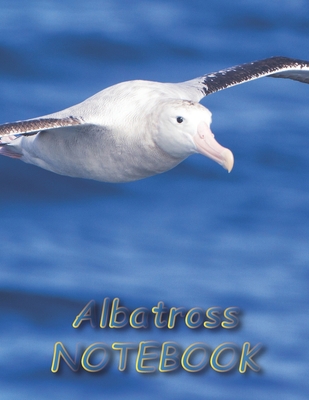 Albatross NOTEBOOK: Bird Notebooks and Journals 110 pages (8.5"x11")