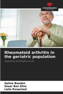 Rheumatoid arthritis in the geriatric population 620889431X Book Cover